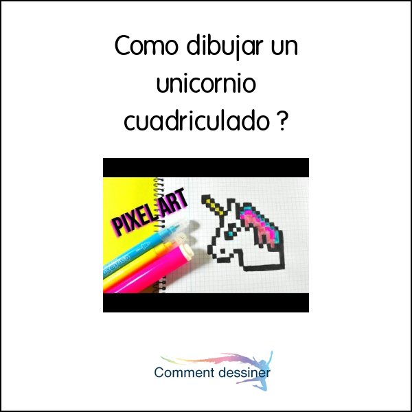 Como dibujar un unicornio cuadriculado